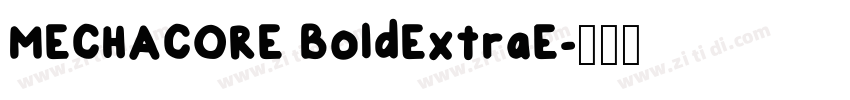 MECHACORE BoldExtraE字体转换
